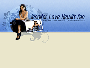 Jennifer Love Hewitt Past Layout